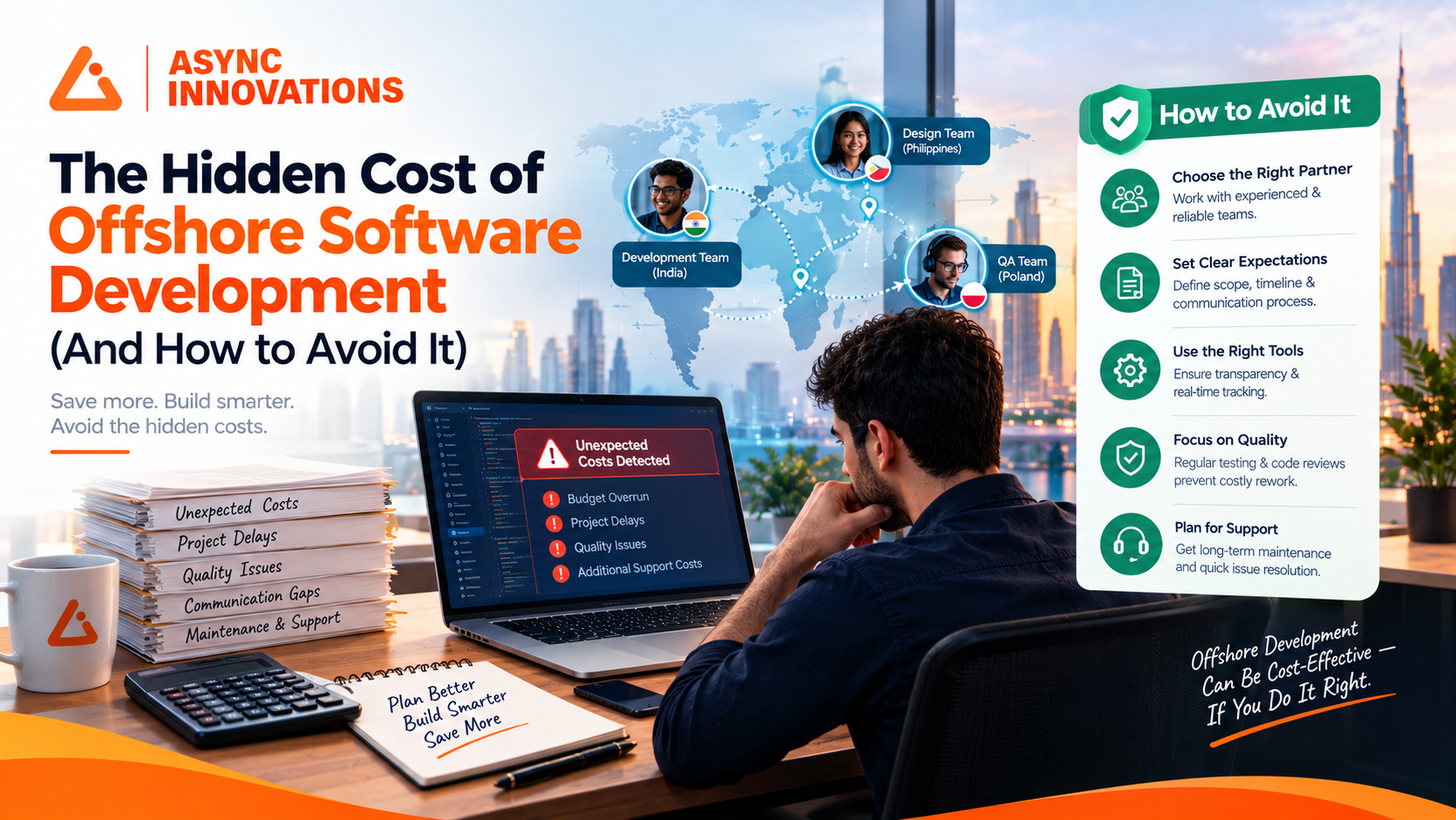 The Hidden Cost of Offshore Software Development (And How to Avoid It)
