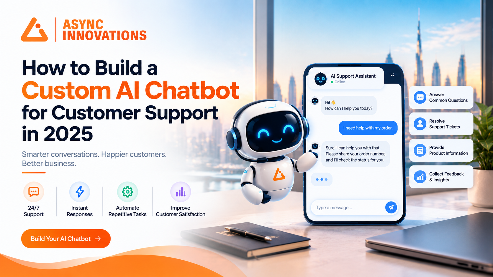 How to Build a Custom AI Chatbot for Customer Support in 2025