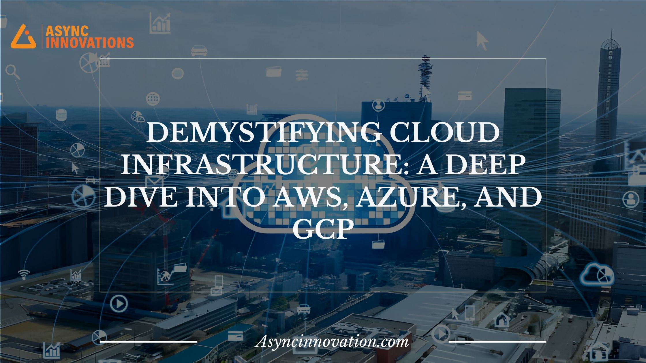 Demystifying Cloud Infrastructure
